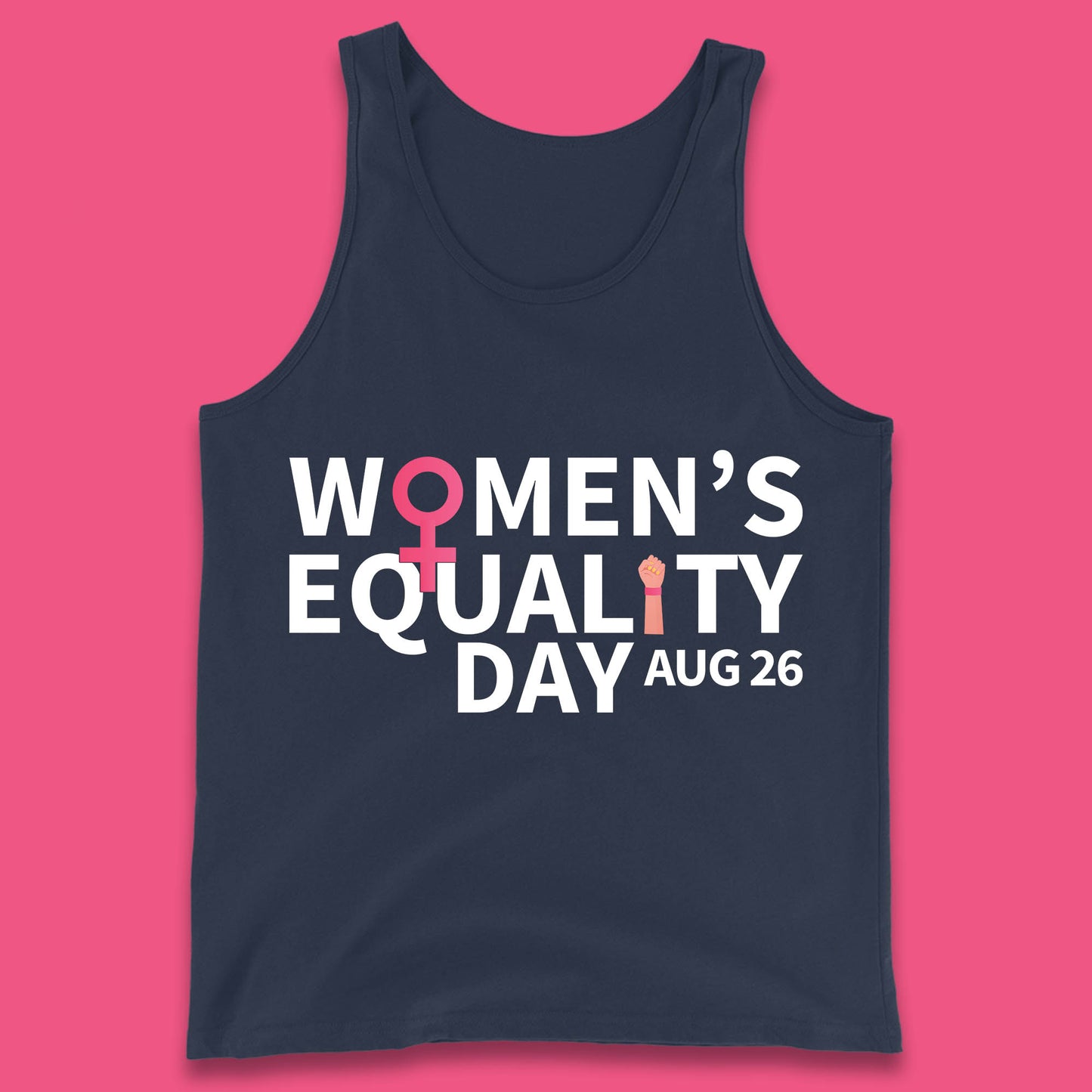 Women Equality Day Aug 26th Girls Power Female Support Women Rights Empowerment Tank Top