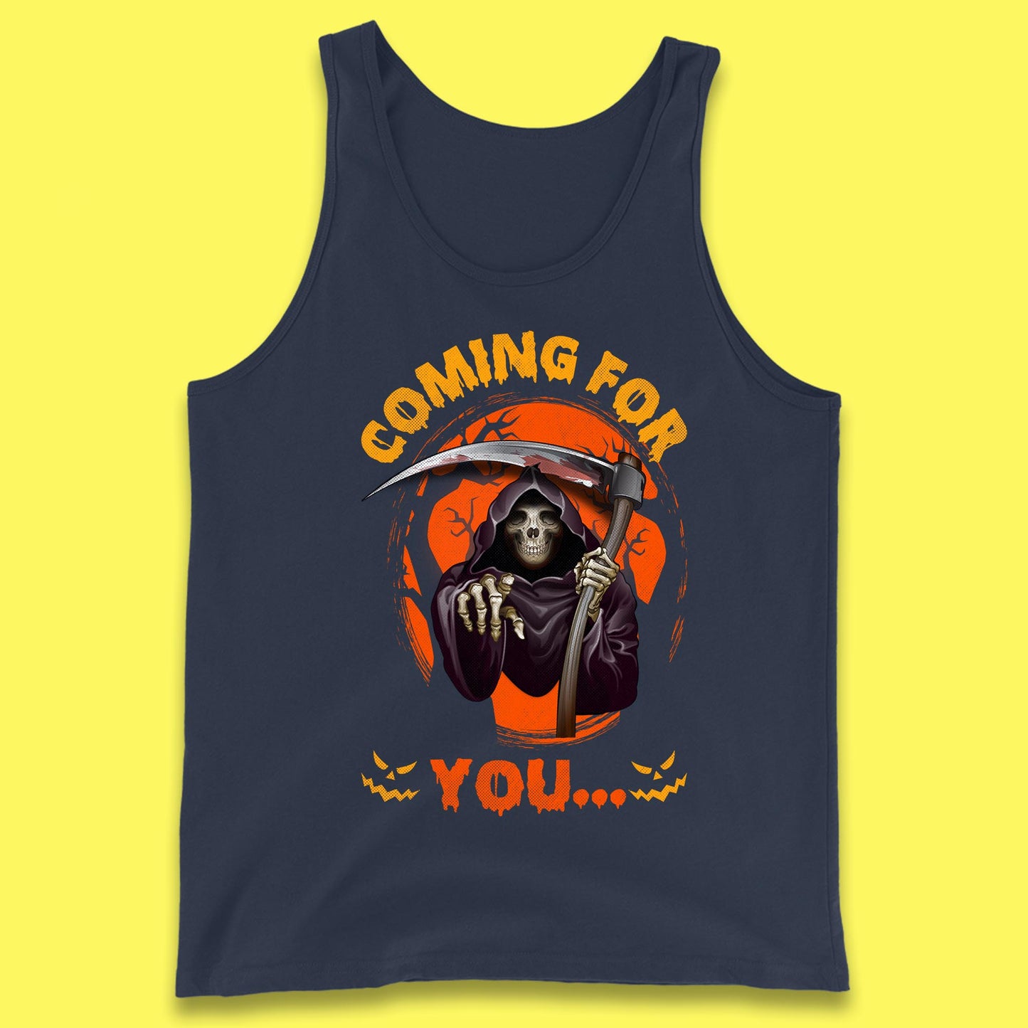Coming For You Grim Reaper Halloween Skeleton With Scythe Halloween Ghost Tank Top
