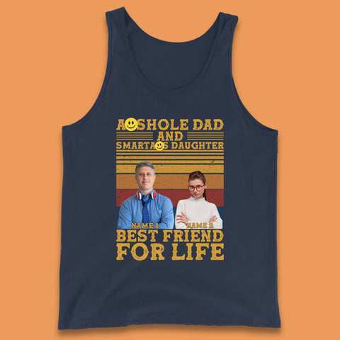 Personalised Asshole Dad And Smartass Daughter Tank Top