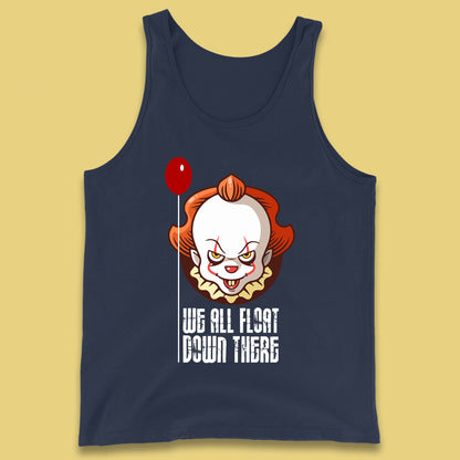 We All Float Down There IT Chapter 2 Halloween IT Clown Pennywise Horror Movie Character Tank Top