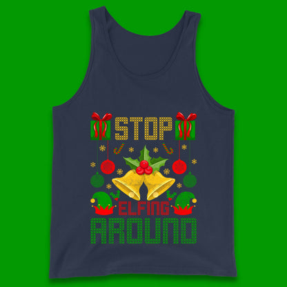 christmas stop elfing around tank top