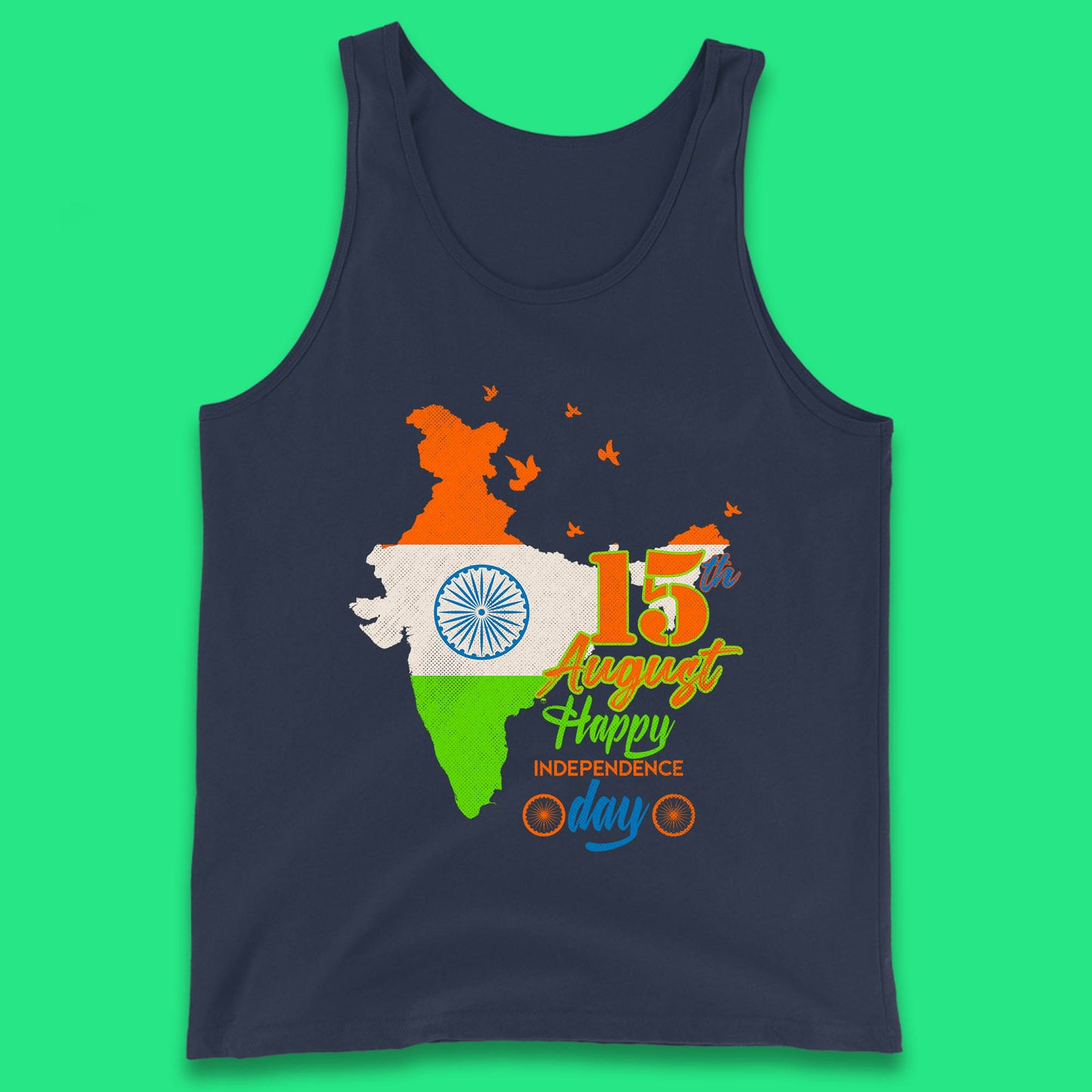 15th August India Happy Independence Day Patriotic Indian Map Flag Tank Top