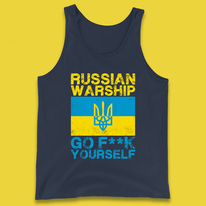 Russian Warship Go Fuck Yourself Ukraine Soldiers Last Words Ukrainian Flag We Stand With Ukraine Tank Top