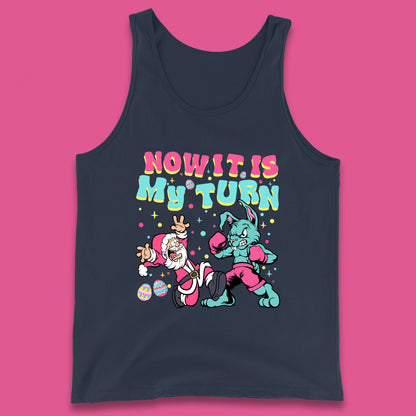 Now It's My Turn Tank Top