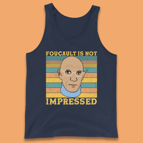 Foucault Is Not Impressed Tank Top