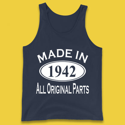 Made In 1942 All Original Parts Vintage Retro 81st Birthday Funny 81 Years Old Birthday Gift Tank Top