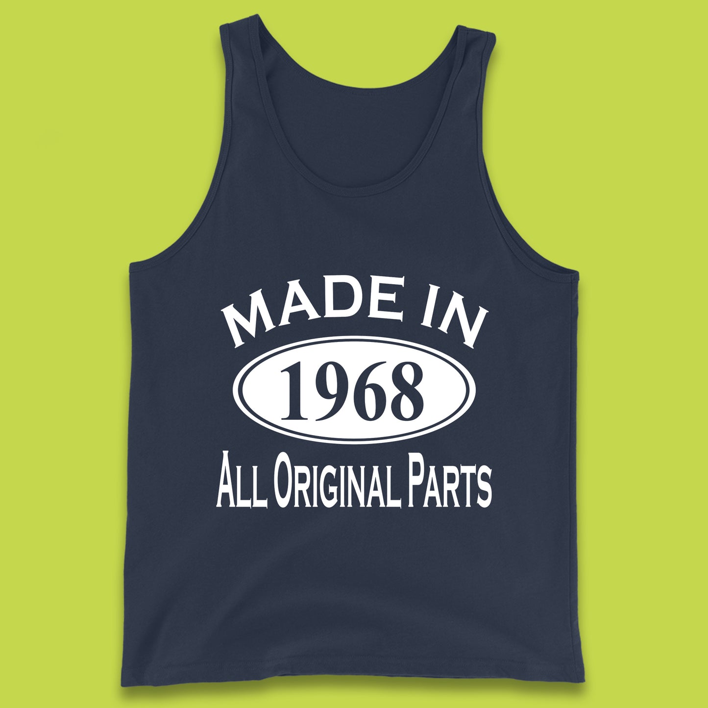 Made In 1968 All Original Parts Vintage Retro 55th Birthday Funny 55 Years Old Birthday Gift Tank Top