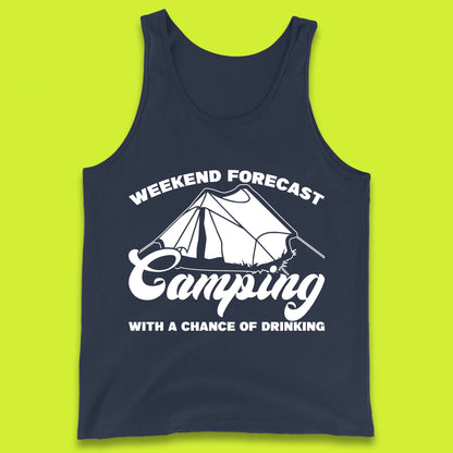 Weekend Forcast Camping With A Chance Of Drinking Funny Camper Camping Drinking Lovers Tank Top