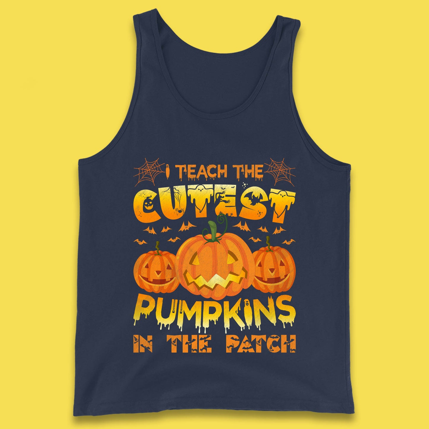 I Teach The Cutest Pumpkins in The Patch Halloween Pumpkin Teacher Costume Gift Tank Top
