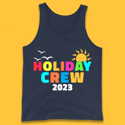 Holiday Crew 2023 Summer Vacation Beach Trip Reunion Tank Top