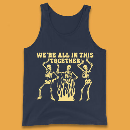We're All In This Together Dancing Skeletons Halloween Day Spooky Season Tank Top