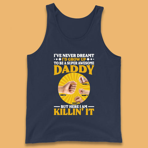 Personalised To Be A Super Awesome Daddy Tank Top