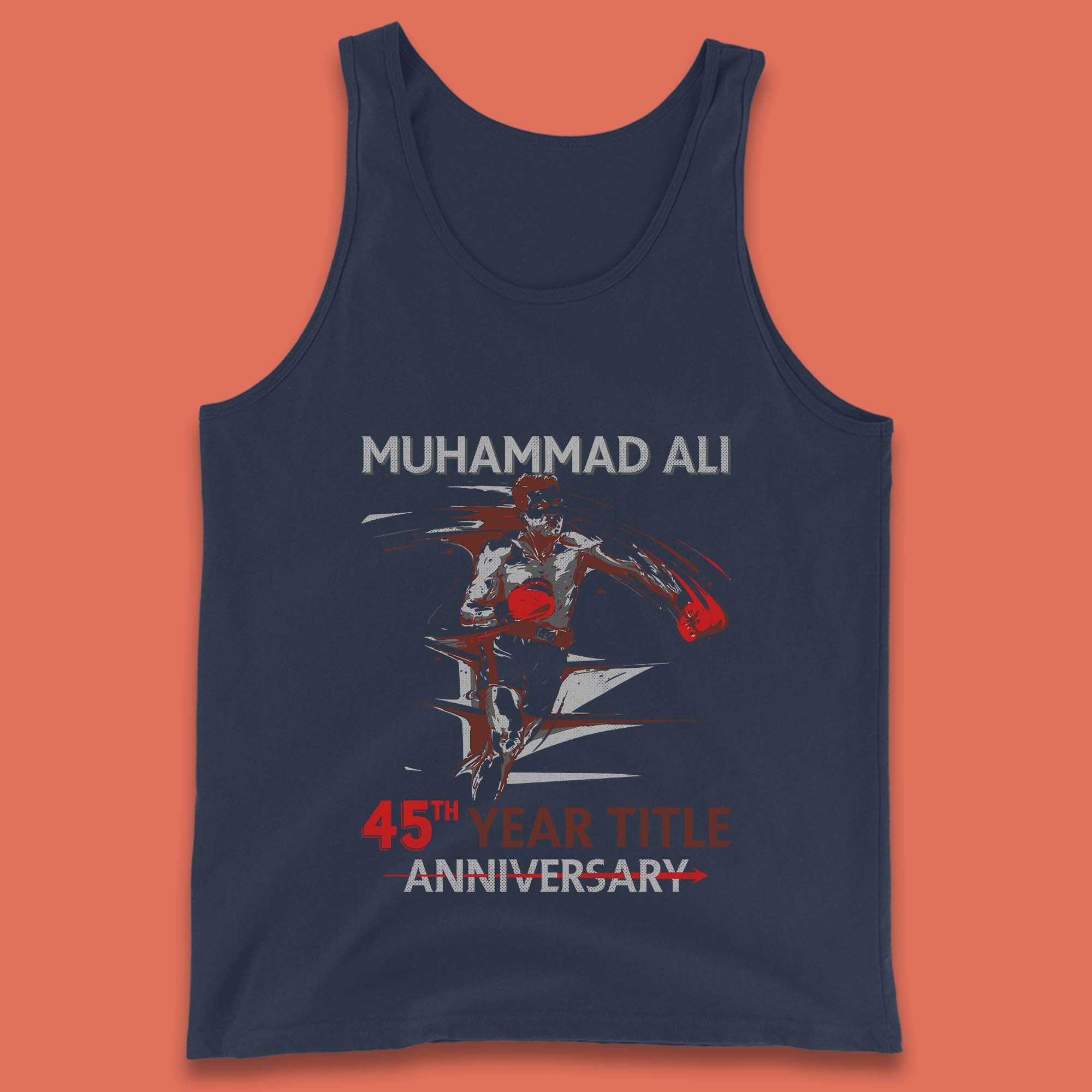 Muhammad Ali 45th Year Title Anniversary World Boxing Champion American Heavyweight Boxer Tank Top