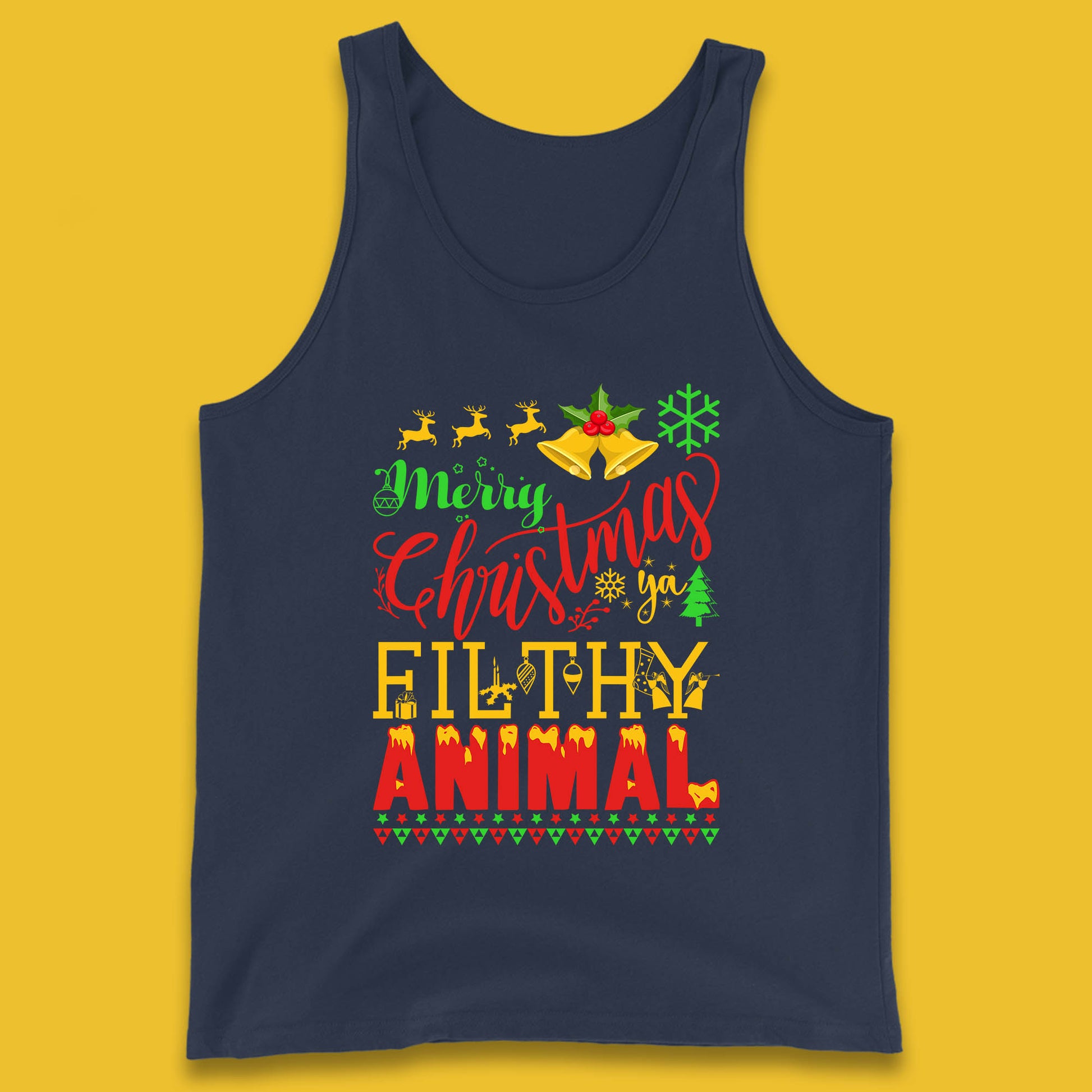 merry christmas ya filthy animal tank top