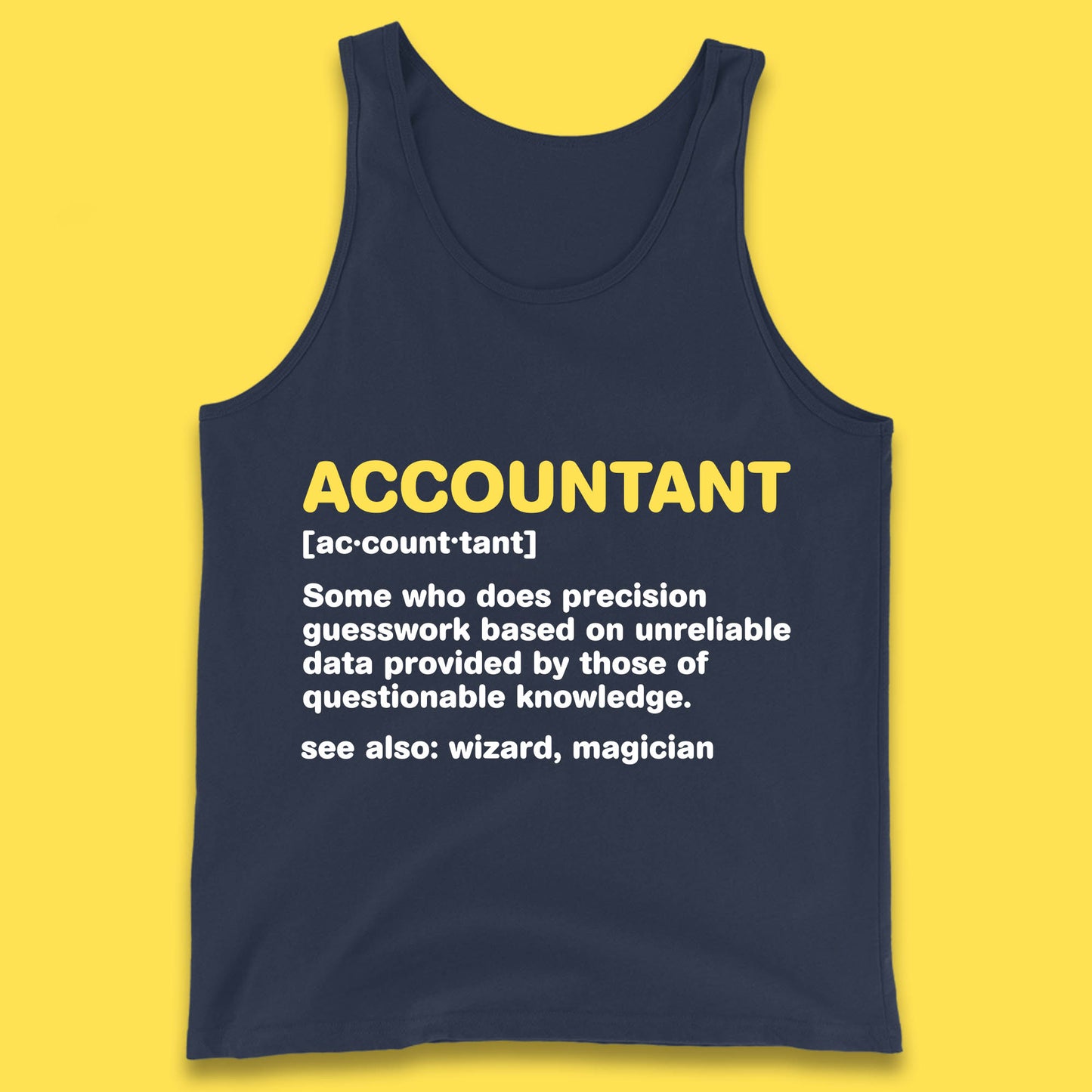 Accountant Noun Wizard Magician Accountant Definition Banker Officers Finance Maintainer Tank Top