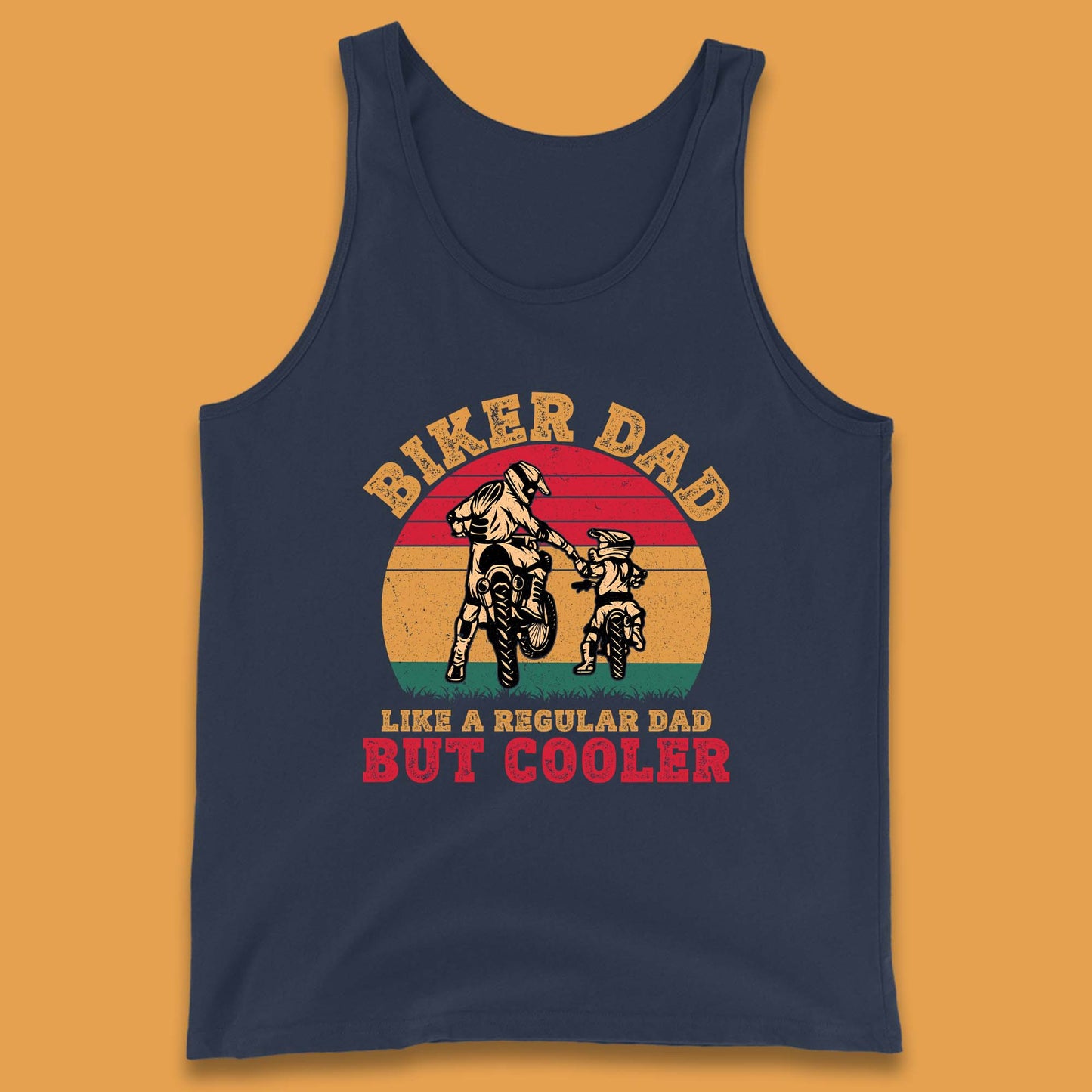 Biker Dad Like A Regular Dad But Cooler Tank Top
