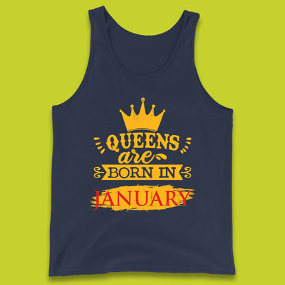 Queens Are Born In January Tank Top