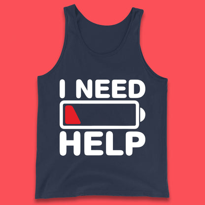 I Need Help Low Energy No Battery Always Tired Low Battery Tank Top