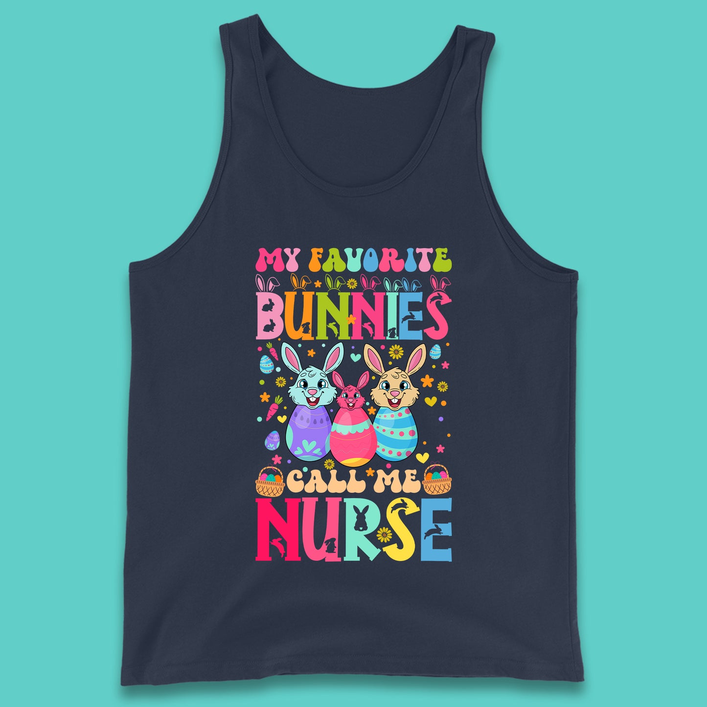 My Favorite Bunnies Call Me Nurse Tank Top