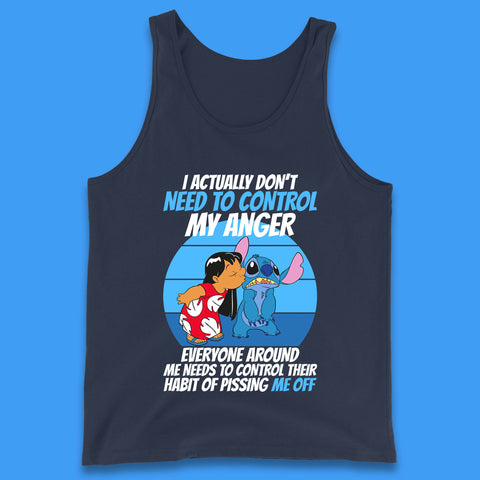 I Actually Need To Control My Anger Everyone Around My Need To Control Their Habit Of Pissing Me Off Lilo Kissing Stitch Tank Top