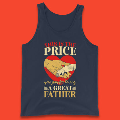 This Is The Price You Pay For Having A Great Father Quote By Harlan Coben Father's Day Gift Tank Top