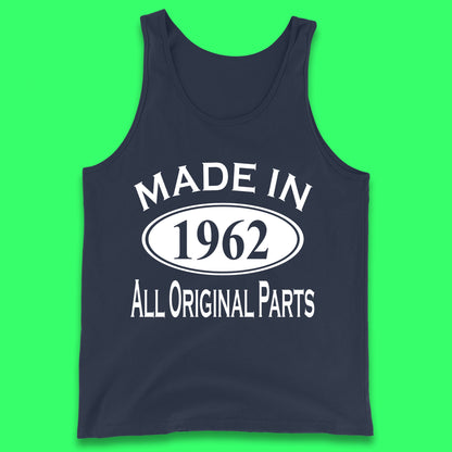 Made In 1962 All Original Parts Vintage Retro 61st Birthday Funny 61 Years Old Birthday Gift Tank Top