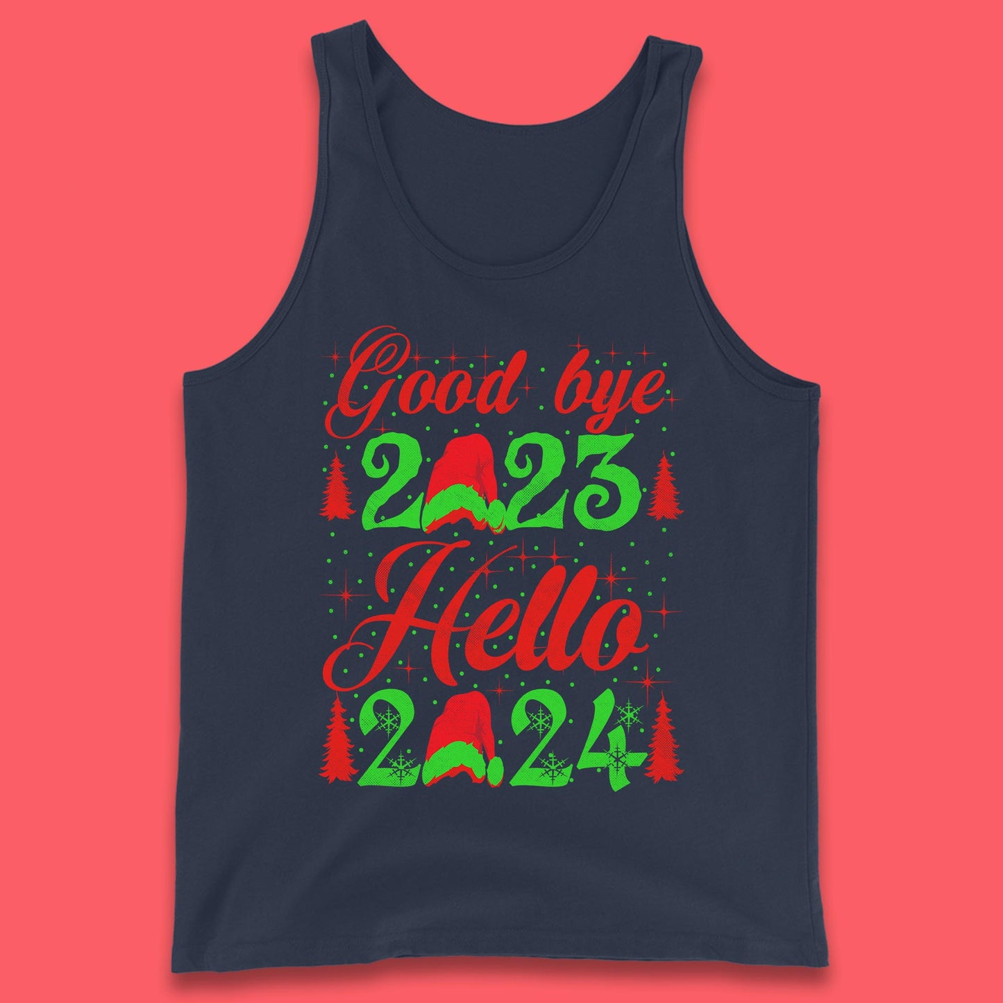 Good Bye 2023 Hello 2024 Merry Christmas Happy New Year Xmas Festive Celebration Tank Top