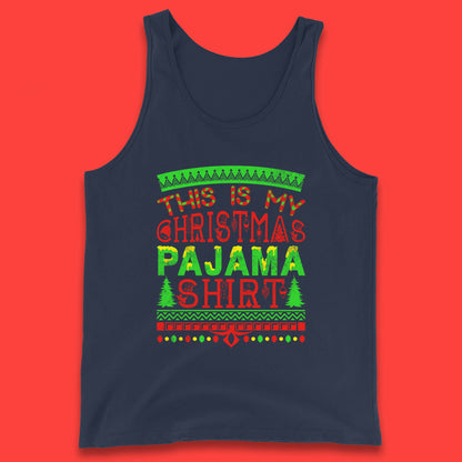 this is my christmas pajama shirt tank top