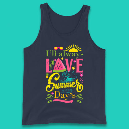 I'll Always Love Summer Day Summertime Love Summer Day's Beach Tank Top