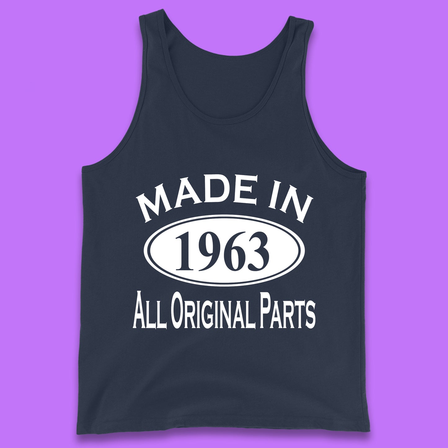 Made In 1963 All Original Parts Vintage Retro 60th Birthday Funny 60 Years Old Birthday Gift Tank Top