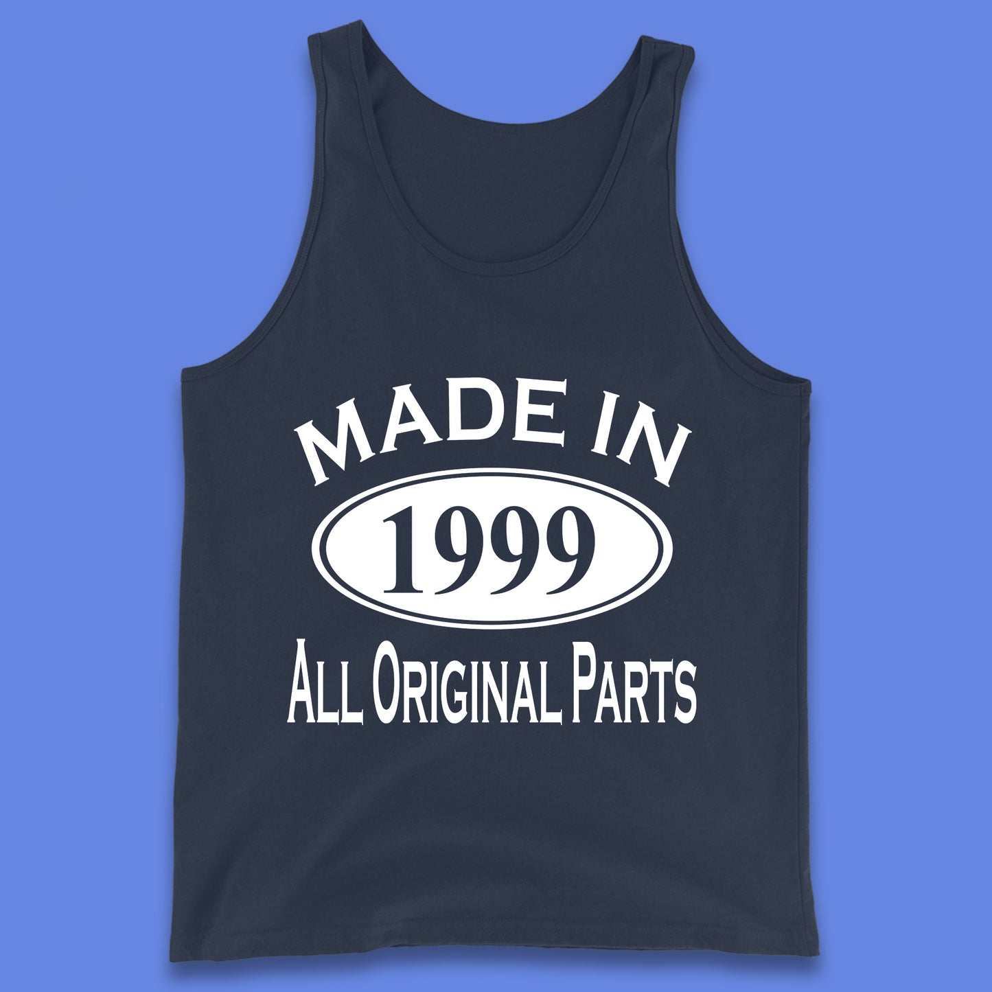 Made In 1999 All Original Parts Vintage Retro 24th Birthday Funny 24 Years Old Birthday Gift Tank Top