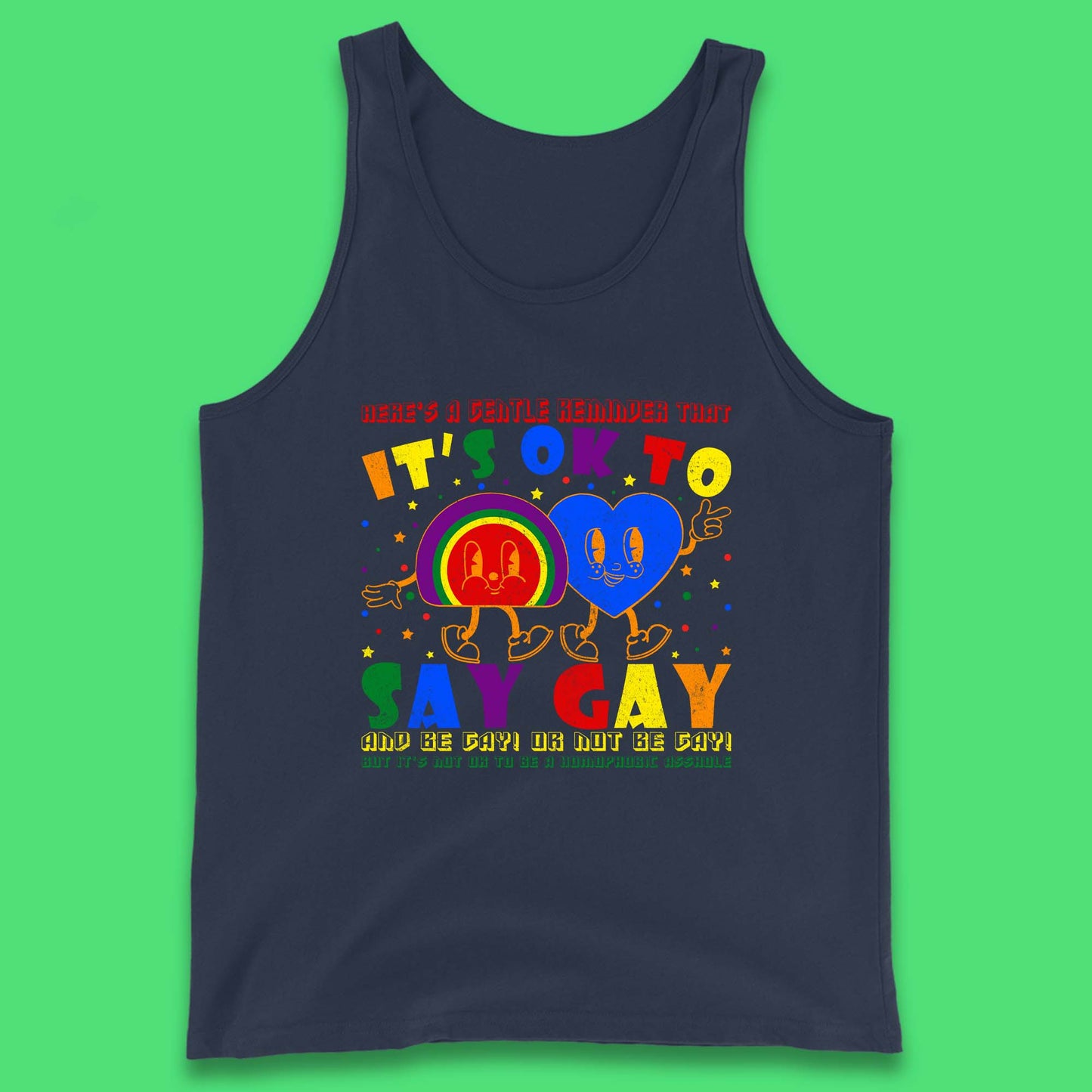 It's Okay To Say Gay Tank Top