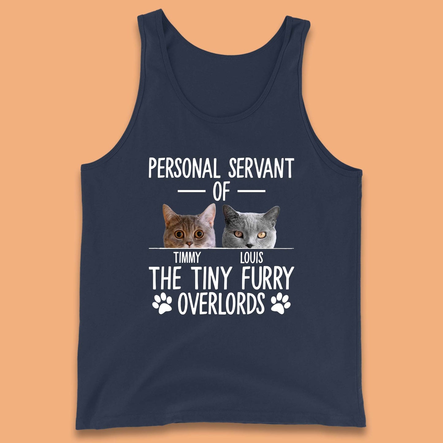 Personalised Servant Of The Tiny Furry Overlords Tank Top