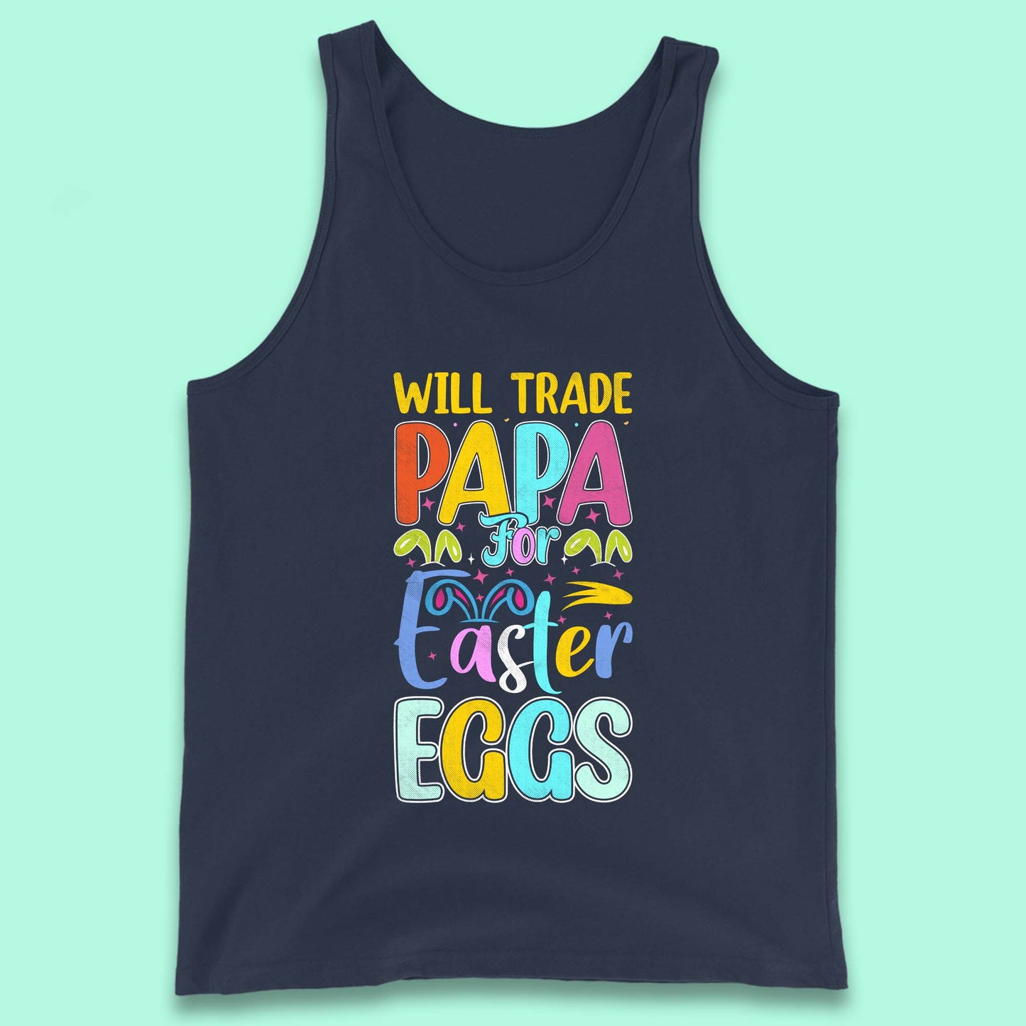 Papa For Easter Eggs Tank Top