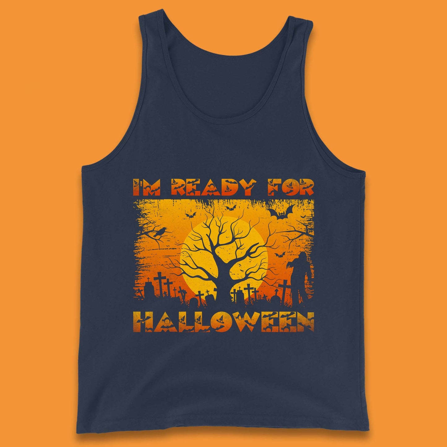 I'm Ready For Halloween Horror Scary Halloween Zombie Graveyards With Dead Tree Tank Top
