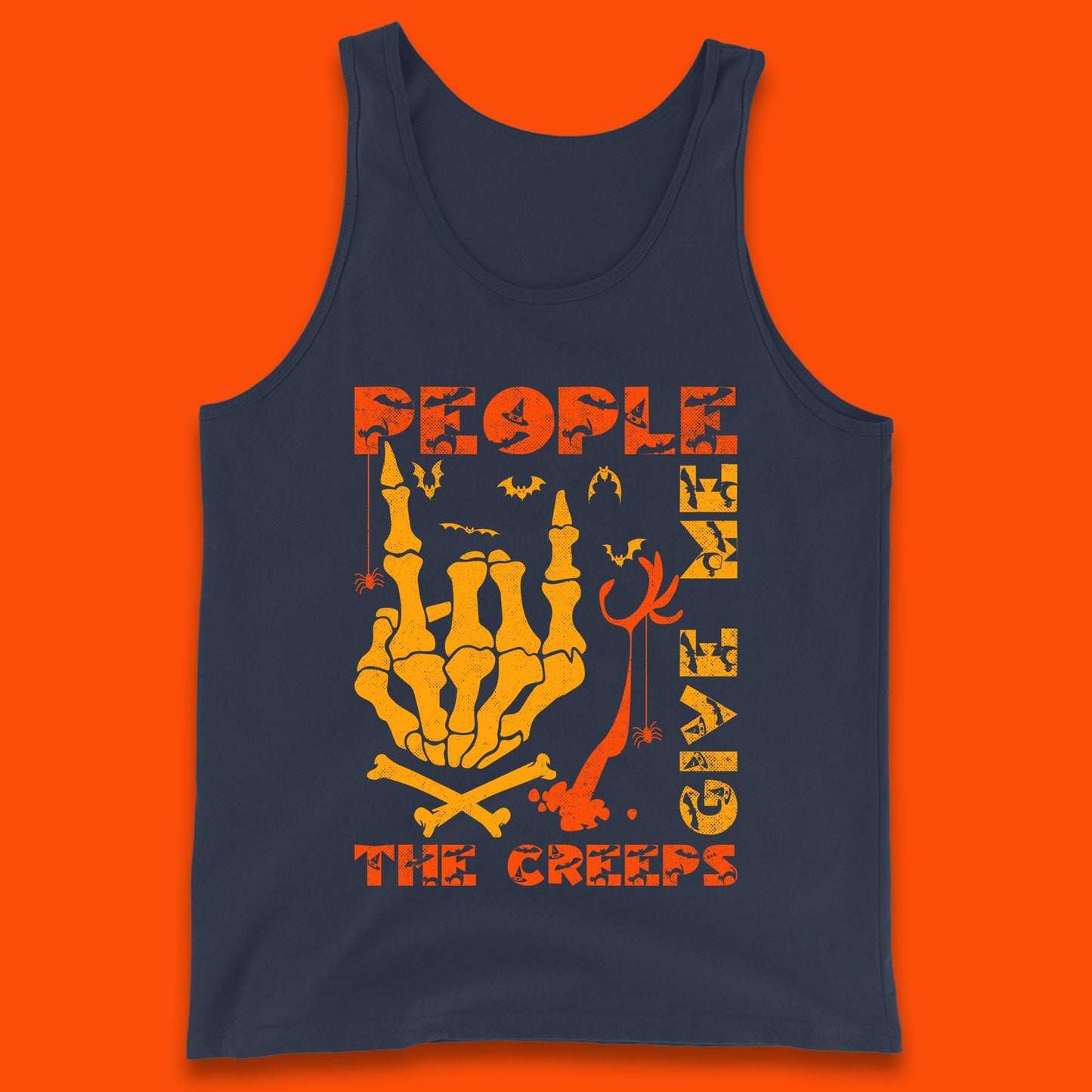 People Give Me The Creep Skeleton Hand Halloween Spooky Creepy Season Tank Top