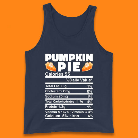 Pumpkin Pie Calories 55% Daily Value Thanksgiving Food Calories Funny Nutrition Facts Tank Top