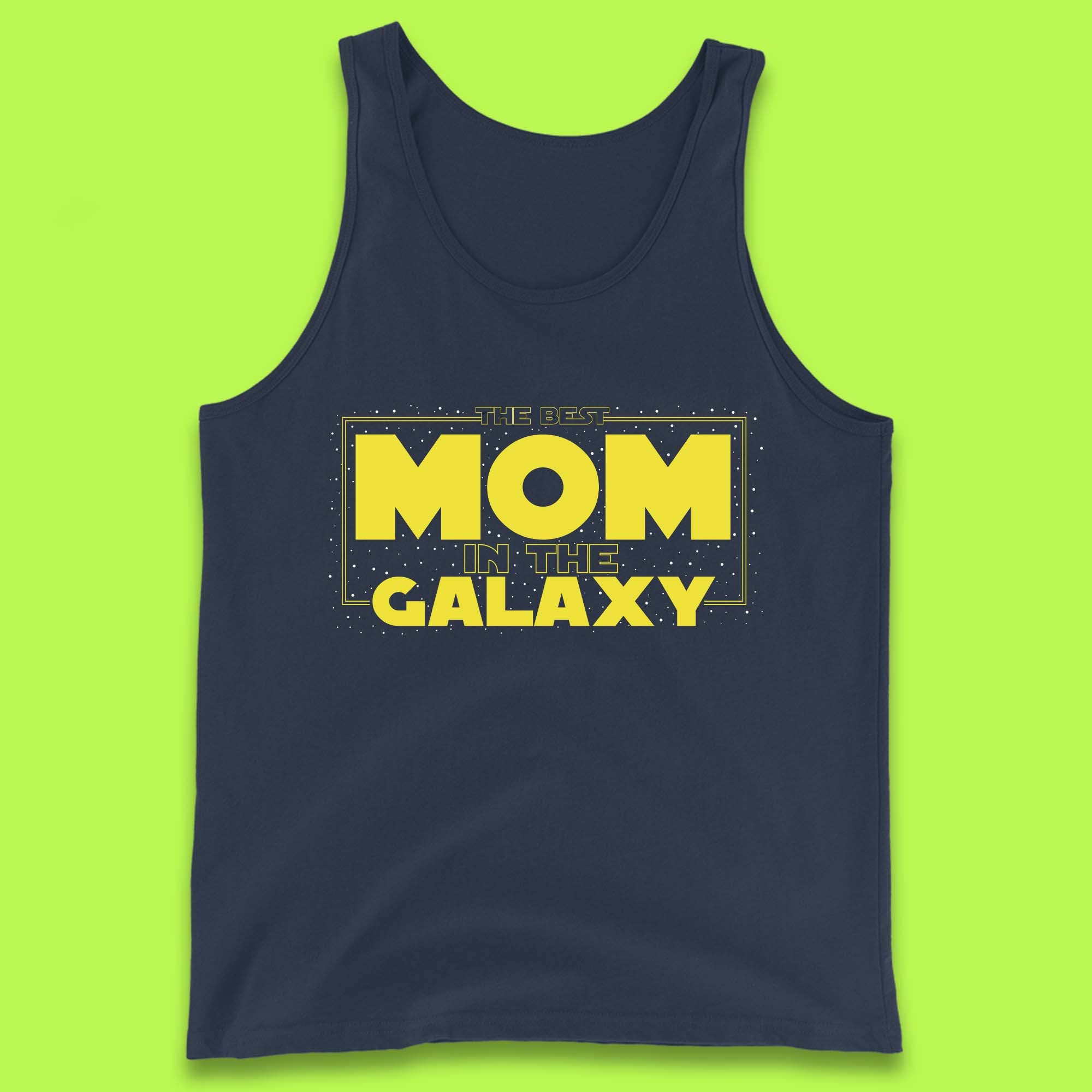 The Best Mom in the Galaxy Tank Top