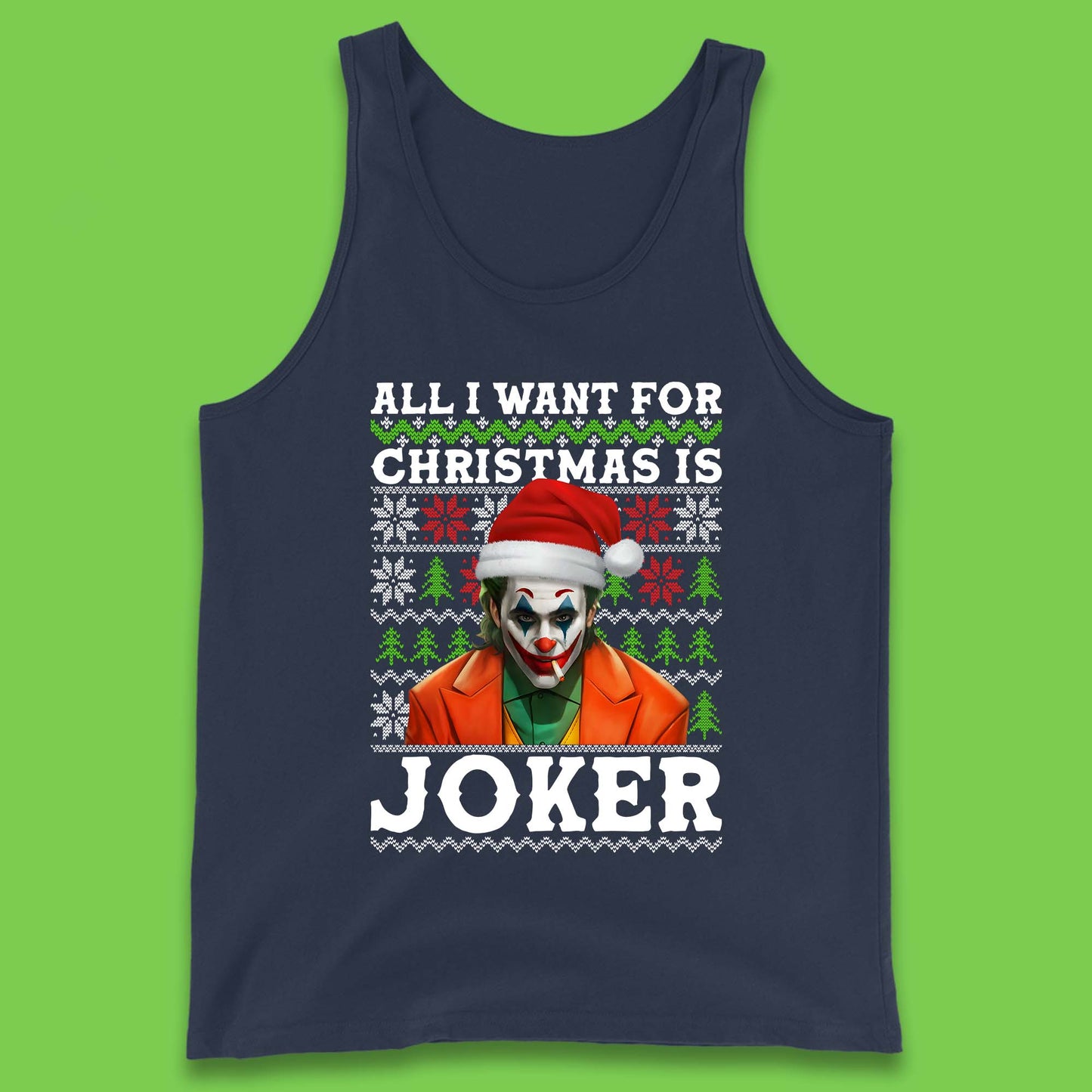 Want Joker For Christmas Tank Top