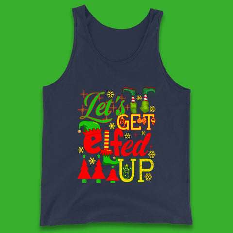 Let's Get Elfed Up Funny Elf Christmas Xmas Holiday Fun Tank Top