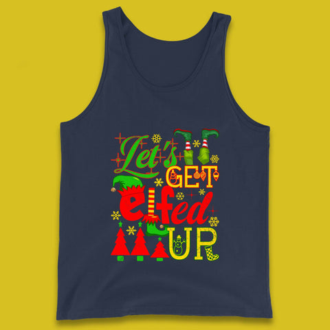 Let's Get Elfed Up Funny Drinking Christmas Bachelorette Party Xmas Holiday Fun Tank Top