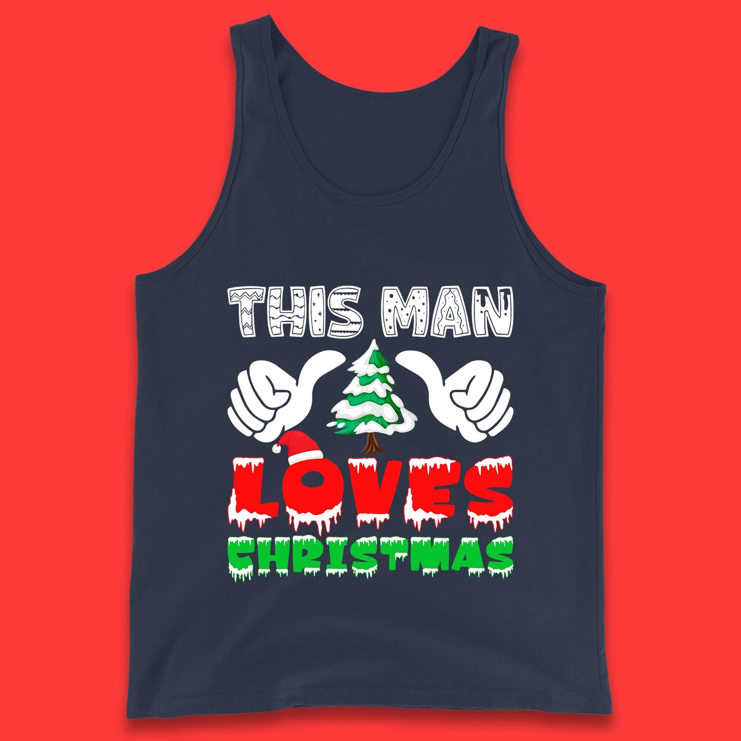 this man loves christmas tank top