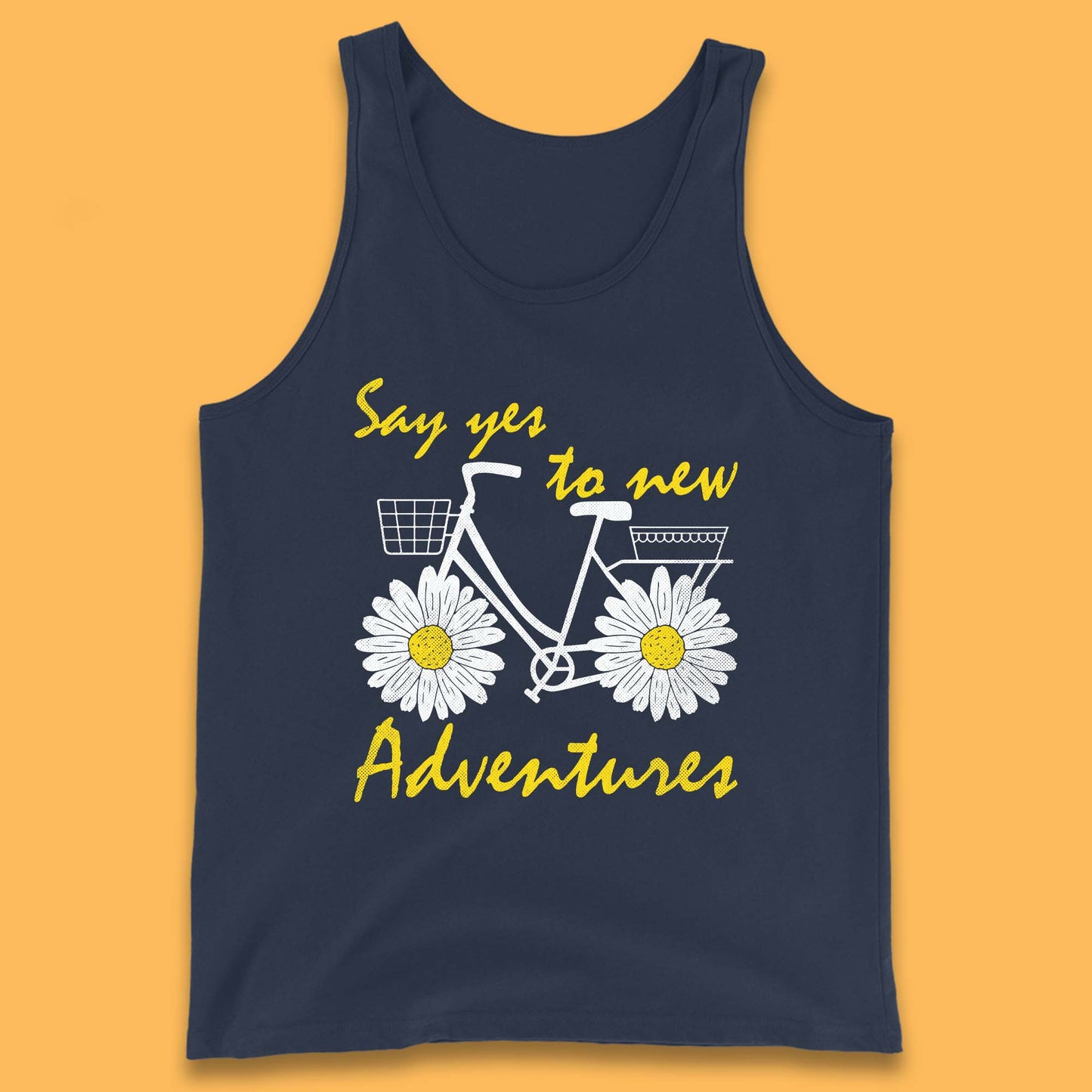 Say Yes To New Adventure Tank Top