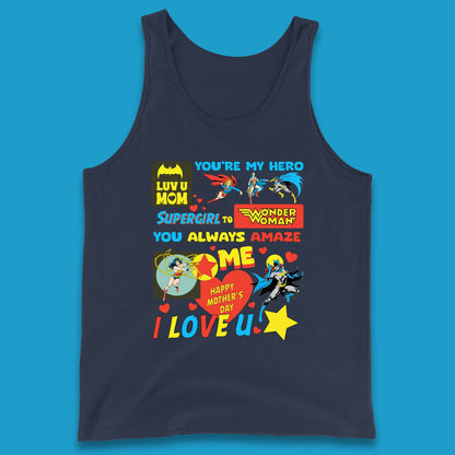 You're My Hero Mother's Day Tank Top