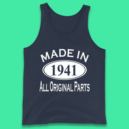 Made In 1941 All Original Parts Vintage Retro 82nd Birthday Funny 82 Years Old Birthday Gift Tank Top