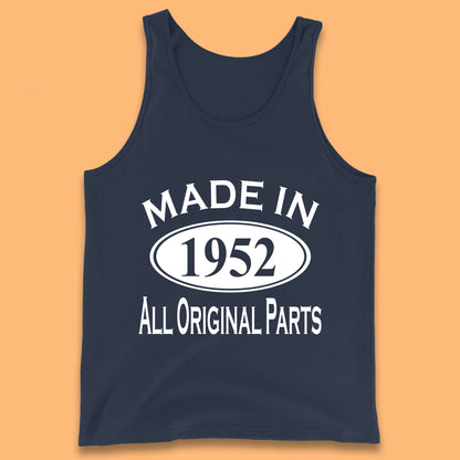 Made In 1952 All Original Parts Vintage Retro 71st Birthday Funny 71 Years Old Birthday Gift Tank Top