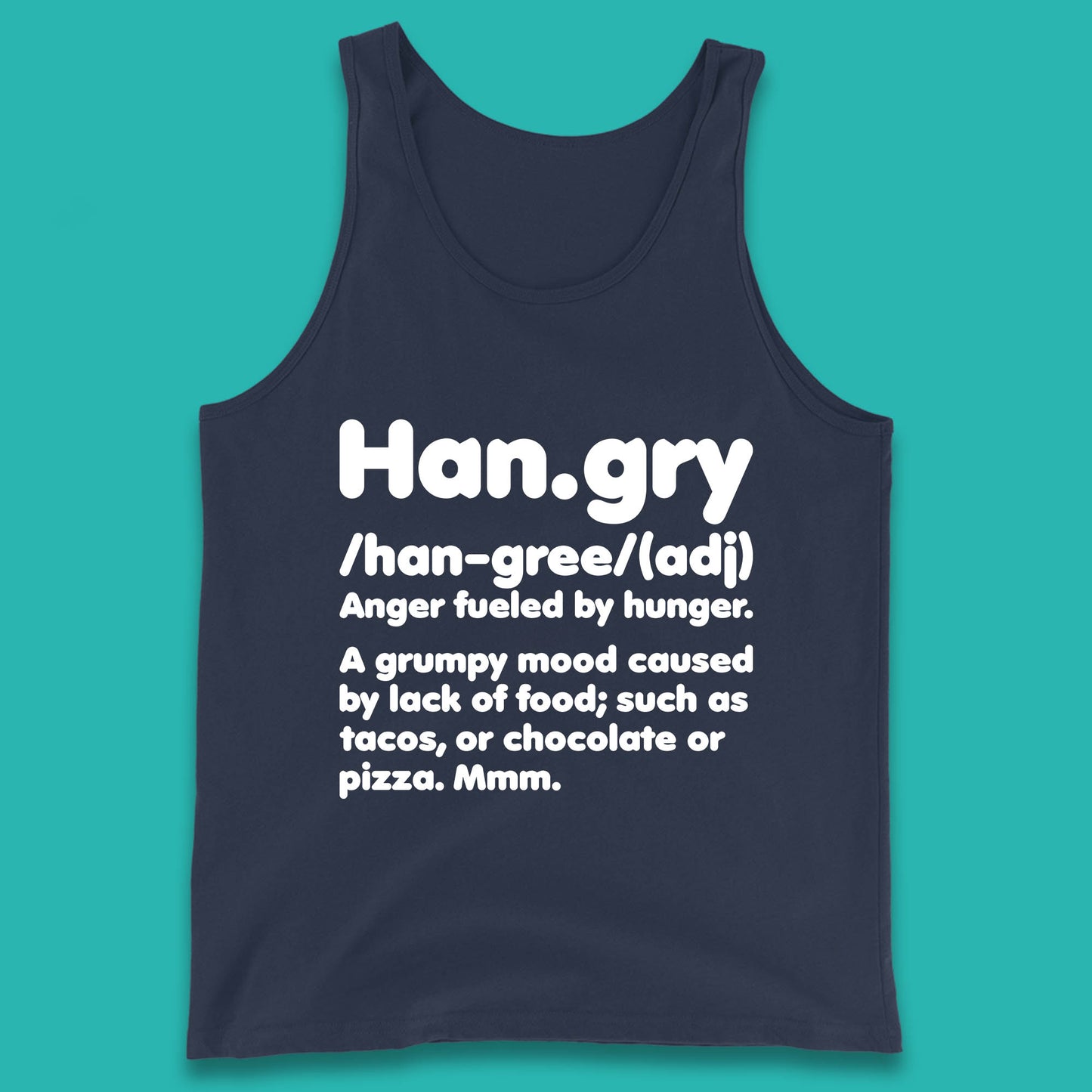 Hangry Definition Anger Fuled By Hunger Funny Kitchen Quote Tank Top