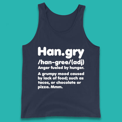 Hangry Definition Anger Fuled By Hunger Funny Kitchen Quote Tank Top