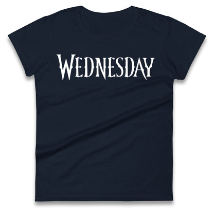 Wednesday Ladies T Shirt