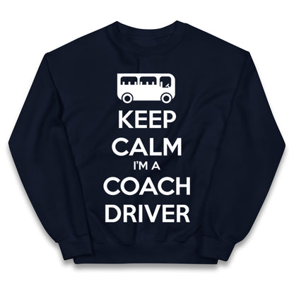 Keep Calm I’m a Coach Driver Kids Jumper